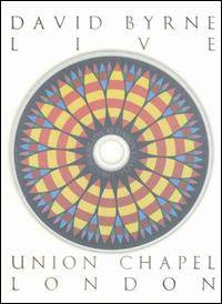 David Byrne : Live at Union Chapel